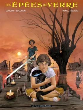 Couverture du produit · Les épées de verre T02: Ilango