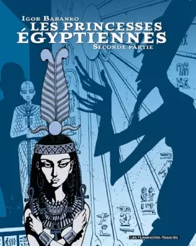 Couverture du produit · Les princesses egyptiennes T02