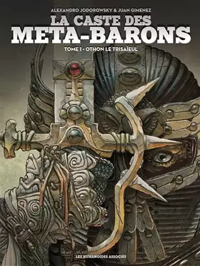 Couverture du produit · La caste des Meta-Barons T01