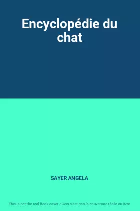Couverture du produit · Encyclopédie du chat