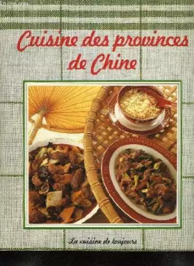 Couverture du produit · Cuisine des provinces de Chine