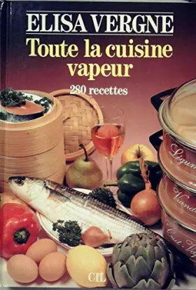 Couverture du produit · Toute la cuisine vapeur