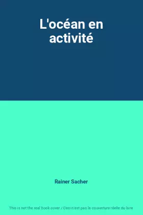 Couverture du produit · L'océan en activité