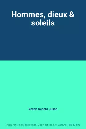 Couverture du produit · Hommes, dieux & soleils
