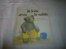 Couverture du produit · Je joue avec le sable