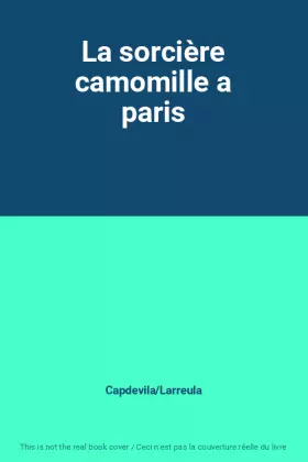 Couverture du produit · La sorcière camomille a paris