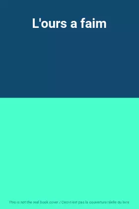 Couverture du produit · L'ours a faim