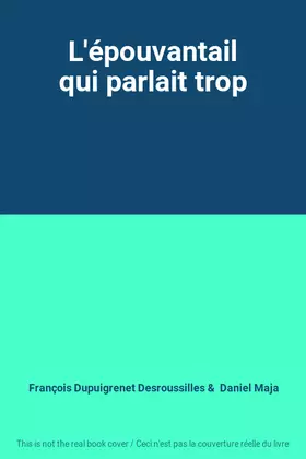 Couverture du produit · L'épouvantail qui parlait trop