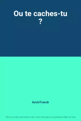 Couverture du produit · Ou te caches-tu ?