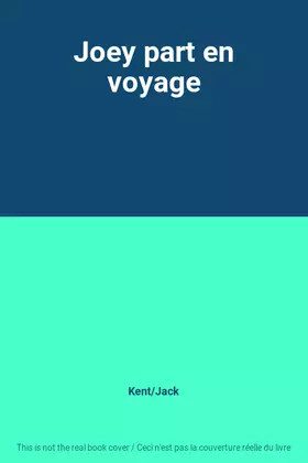 Couverture du produit · Joey part en voyage