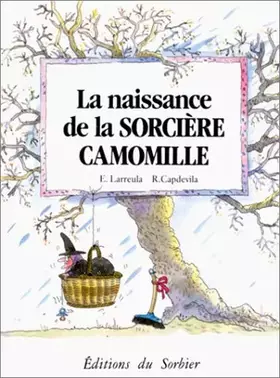 Couverture du produit · Naissance de la sorcière Camomille