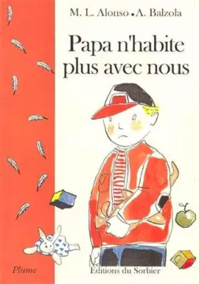 Couverture du produit · Papa n'habite plus avec nous