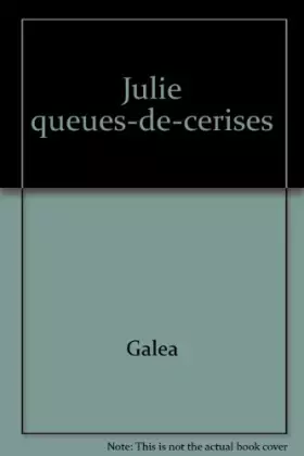 Couverture du produit · Julie queues-de-cerises