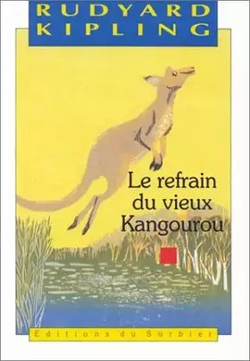 Couverture du produit · Le Refrain du Vieux Kangourou