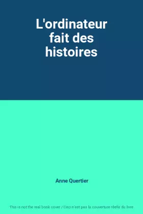 Couverture du produit · L'ordinateur fait des histoires