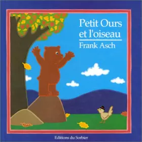 Couverture du produit · PETIT OURS ET L'OISEAU
