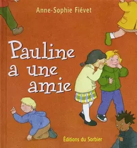Couverture du produit · Pauline a une amie