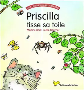 Couverture du produit · Priscilla tisse sa toile