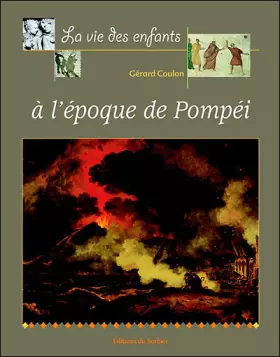 Couverture du produit · A l'époque de Pompéi