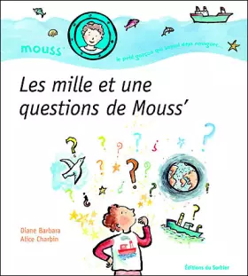 Couverture du produit · Les Mille et une questions de Mouss'
