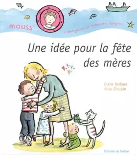 Couverture du produit · Une idée pour la fête des mères