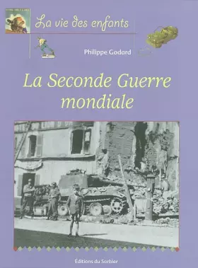 Couverture du produit · La seconde guerre mondiale : 1939-1945