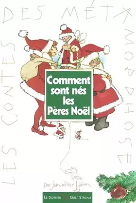 Couverture du produit · Comment sont nés les Pères Noël