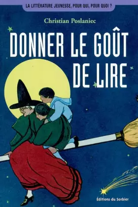 Couverture du produit · Donner le goût de lire