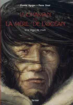 Couverture du produit · Le chaman et la mère de l'océan