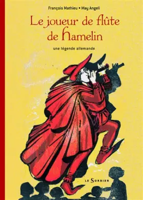 Couverture du produit · Le Joueur de flûte de Hamelin