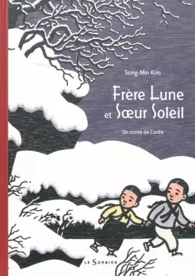 Couverture du produit · Frère Lune et Soeur Soleil : Un conte de Corée