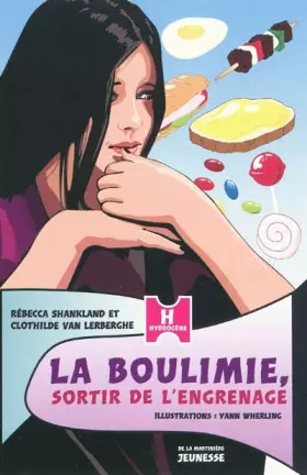 Couverture du produit · La boulimie, sortir de l'engrenage