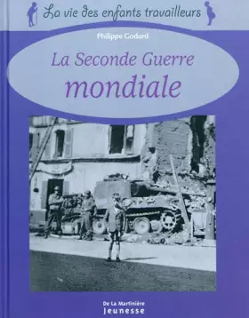 Couverture du produit · La Seconde Guerre mondiale (1939-1945)