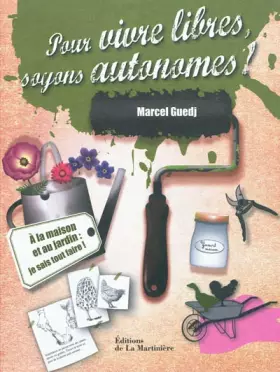 Couverture du produit · Pour vivre libres, soyons autonomes !