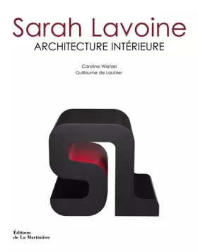 Couverture du produit · Sarah Lavoine. Architecture intérieure
