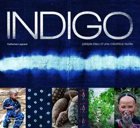 Couverture du produit · Indigo - Périple bleu d'une créatrice textile