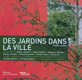 Couverture du produit · Des jardins dans la ville