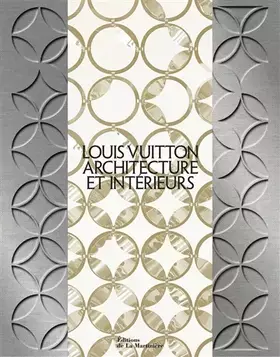 Couverture du produit · Louis Vuitton, architecture et intérieurs