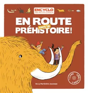 Couverture du produit · En route vers la préhistoire