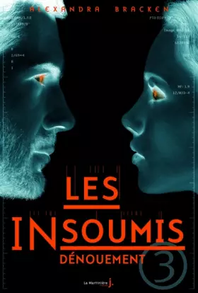 Couverture du produit · Les insoumis - tome 3 Dénouement