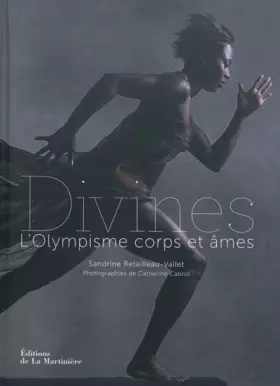 Couverture du produit · Divines : L'Olympisme corps et âmes