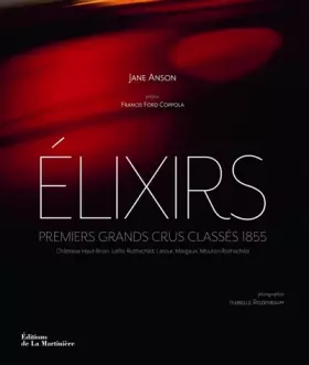 Couverture du produit · Elixirs : Premiers crus classés 1855
