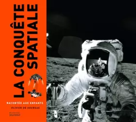 Couverture du produit · La conquête spatiale racontée aux enfants