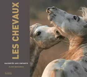 Couverture du produit · Les Chevaux racontés