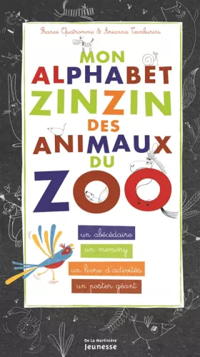 Couverture du produit · Mon alphabet zinzin des animaux du zoo