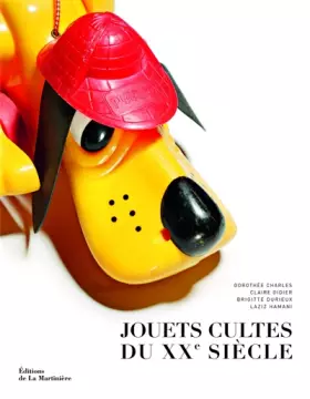 Couverture du produit · Jouets cultes du XXe siècle