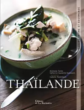 Couverture du produit · Thailande: Cuisine intime et gourmande