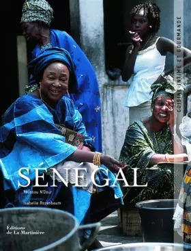Couverture du produit · Sénégal. Cuisine intime et gourmande