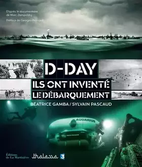 Couverture du produit · D-Day. Ils ont inventé le débarquement