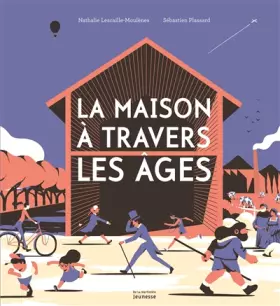 Couverture du produit · La maison à travers les âges